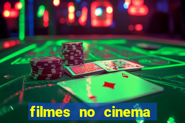 filmes no cinema conquista sul